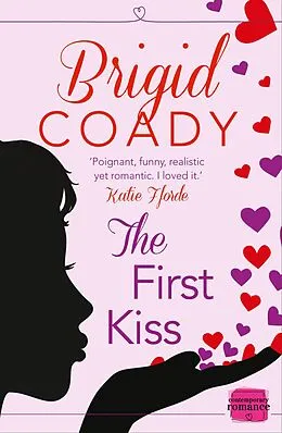 E-Book (epub) First Kiss: HarperImpulse Mobile Shorts (The Kiss Collection) von Brigid Coady