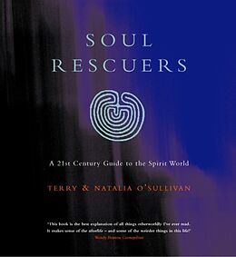 E-Book (epub) Soul Rescuers: A 21st century guide to the spirit world von Terry O'Sullivan, Natalia O'Sullivan