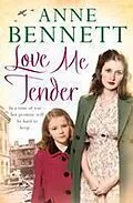E-Book (epub) Love Me Tender von Anne Bennett
