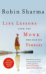 Couverture cartonnée Life Lessons from the Monk Who Sold His Ferrari de Robin Sharma