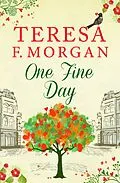 E-Book (epub) One Fine Day von Teresa F. Morgan