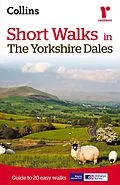 E-Book (epub) Short walks in the Yorkshire Dales von Collins Maps