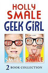 eBook (epub) Geek Girl and Model Misfit (Geek Girl books 1 and 2) de Holly Smale