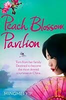 eBook (epub) Peach Blossom Pavilion de Mingmei Yip