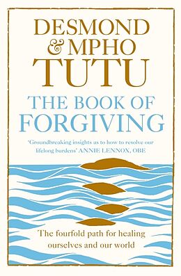 Couverture cartonnée The Book of Forgiving de Tutu Archbishop Desmond, Rev Mpho Tutu