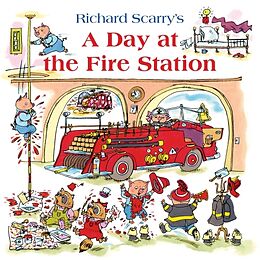 Broschiert Day At the Fire Station von Richard Scarry