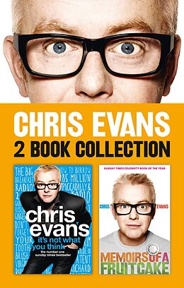 E-Book (epub) It's Not What You Think and Memoirs of a Fruitcake 2-in-1 Collection von Chris Evans