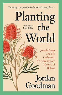 Couverture cartonnée Planting the World de Goodman Jordan