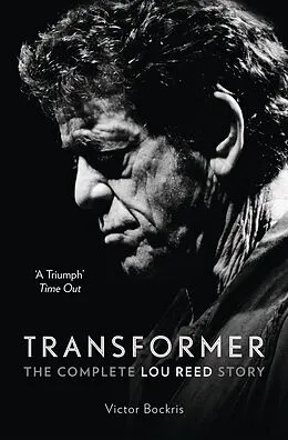 E-Book (epub) Transformer: The Complete Lou Reed Story von Victor Bockris