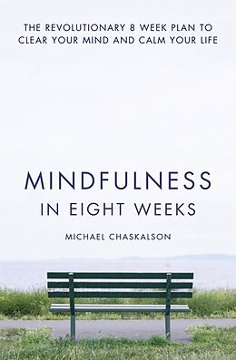 Broché Mindfulness in Eight Weeks de Michael Chaskalson