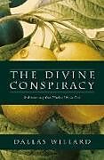 Couverture cartonnée The Divine Conspiracy de Dallas Willard