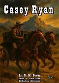 E-Book (epub) Casey Ryan von B. M. Bower