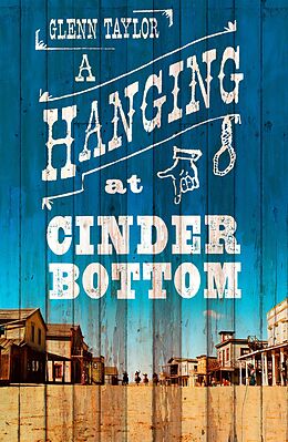 E-Book (epub) Hanging at Cinder Bottom von Glenn Taylor