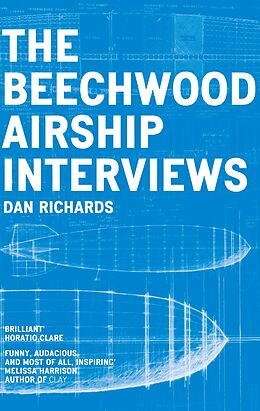 E-Book (epub) Beechwood Airship Interviews von Dan Richards