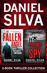 E-Book (epub) Daniel Silva 2-Book Thriller Collection: Portrait of a Spy, The Fallen Angel von Daniel Silva