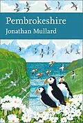 E-Book (epub) Pembrokeshire (Collins New Naturalist Library, Book 141) von Jonathan Mullard