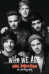 eBook (epub) One Direction: Who We Are: Our Official Autobiography de One Direction