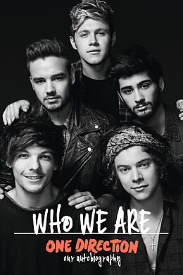 E-Book (epub) One Direction: Who We Are: Our Official Autobiography von One Direction