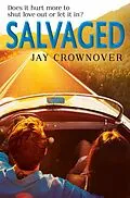 E-Book (epub) Salvaged (Saints of Denver, Book 4) von Jay Crownover