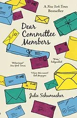 Kartonierter Einband Dear Committee Members von Schumacher Julie