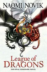 Kartonierter Einband League of Dragons von Naomi Novik