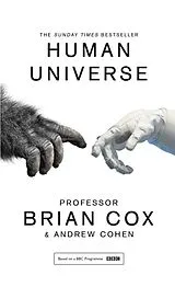 Kartonierter Einband Human Universe von Andrew Cohen, Brian Cox