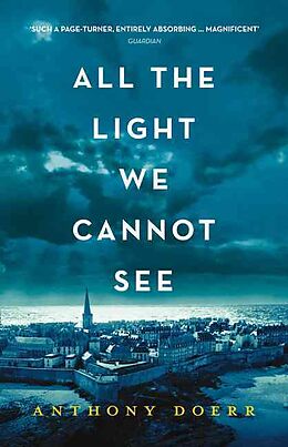 Fester Einband All the Light We Cannot See von Anthony Doerr