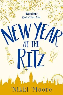 E-Book (epub) New Year at the Ritz (A Short Story): Love London Series von Nikki Moore