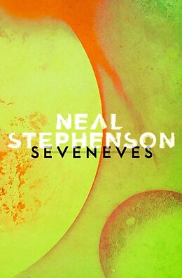 Couverture cartonnée Seveneves de Neal Stephenson