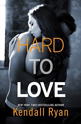 E-Book (epub) Hard to Love von Kendall Ryan