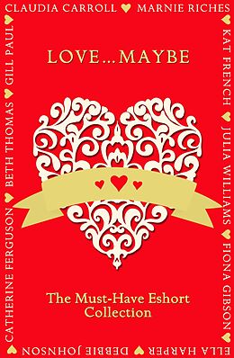 E-Book (epub) Love...Maybe von Gill Paul