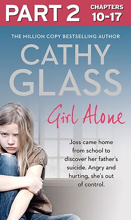 E-Book (epub) Girl Alone: Part 2 of 3 von Cathy Glass