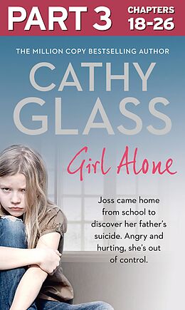 E-Book (epub) Girl Alone: Part 3 of 3 von Cathy Glass