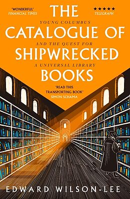 Kartonierter Einband The Catalogue of Shipwrecked Books von Edward Wilson-Lee