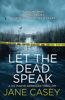 eBook (epub) Let the Dead Speak: A gripping new thriller (Maeve Kerrigan, Book 7) de Jane Casey