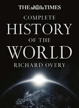 Fester Einband The Times Complete History of the World von Richard Overy
