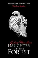 Kartonierter Einband Daughter of the Forest von Marillier Juliet