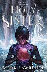 Kartonierter Einband Holy Sister von Mark Lawrence
