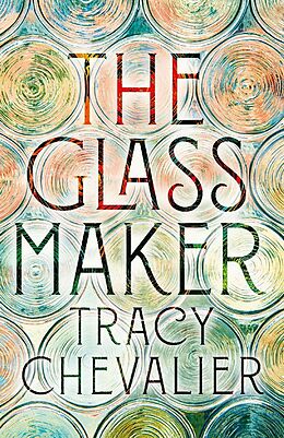 Couverture cartonnée The Glassmaker de Tracy Chevalier