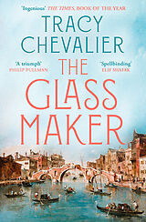 Kartonierter Einband The Glassmaker von Tracy Chevalier