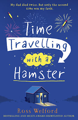 Couverture cartonnée Time Travelling with a Hamster de Ross Welford