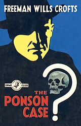 Couverture cartonnée The Ponson Case de Freeman Wills Crofts