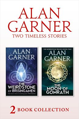 E-Book (epub) Weirdstone of Brisingamen and The Moon of Gomrath von Alan Garner