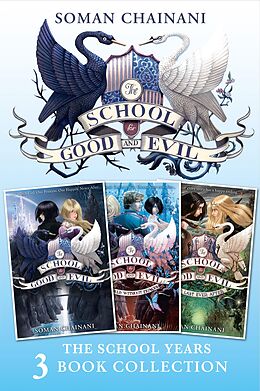 E-Book (epub) School for Good and Evil Complete Collection (The School for Good and Evil, A World Without Princes, The Last Ever After) von Soman Chainani