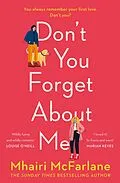 E-Book (epub) Don't You Forget About Me von Mhairi McFarlane
