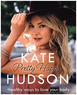 Kartonierter Einband Pretty Happy von Kate Hudson