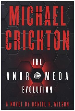 Couverture cartonnée The Andromeda Evolution de Michael Crichton
