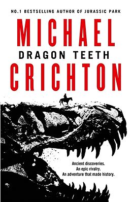 Couverture cartonnée Dragon Teeth de Michael Crichton