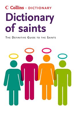 eBook (epub) Saints: The definitive guide to the Saints (Collins Dictionary of) de Martin Manser
