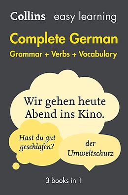 E-Book (epub) Easy Learning German Complete Grammar, Verbs and Vocabulary (3 books in 1) (Collins Easy Learning German) von Collins Dictionaries